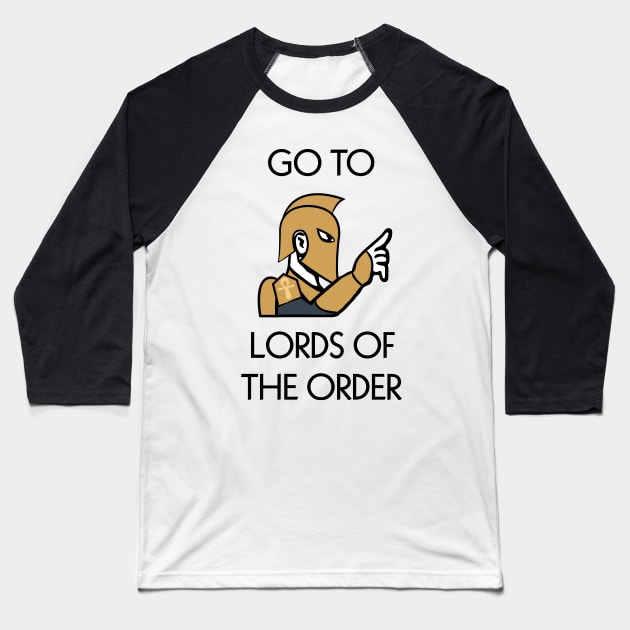 Go to Lords of the Order Baseball T-Shirt by Jawes